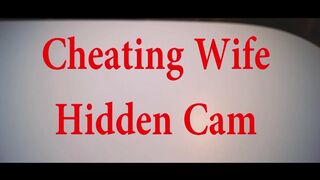 Cheating Wife Hidden Cam Collection