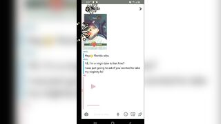 My Snapchat DMs get wild????  Cute Gal wanted me to TAKE her Virginity????????  I Obliged. (Listening Vid)