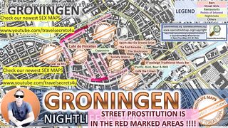 Groningen, Netherlands, Sex Map, Street Prostitution Map, Massage Parlours, Brothels, Whores, Escort, Callgirls, Bordell, Freelancer, Streetworker, Prostitutes