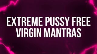 Extreme Pussy Free Virgin Mantras