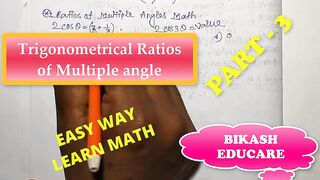 Ratios of multiple angles examples Part 3