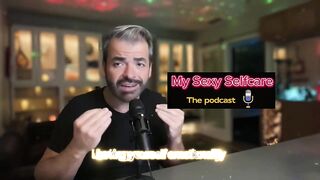 My Sexy Selfcare Clips - How to use Masturbation to improve mindset and mental health